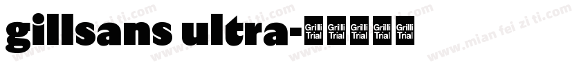gillsans ultra字体转换